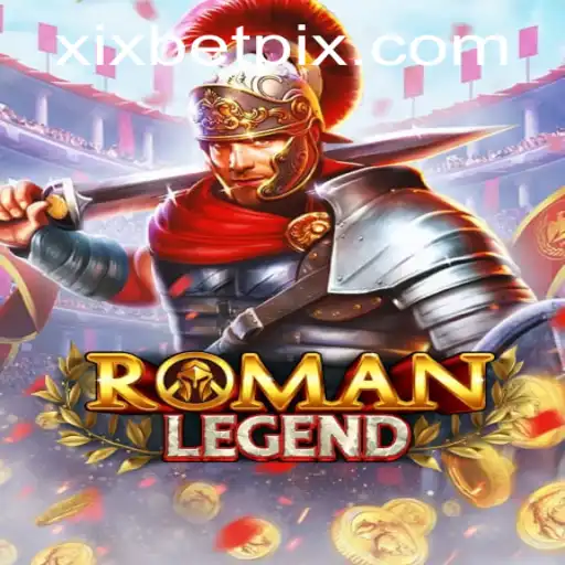 RomanLegend: O Novo Fenômeno dos Games na Plataforma xixbet.com